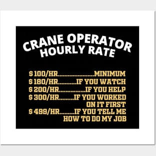 Crane Operator Hourly Rate Posters and Art